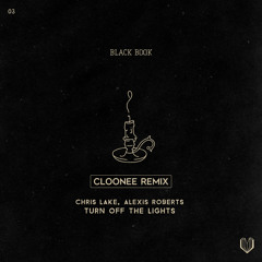 Turn Off The Lights (Cloonee Remix)