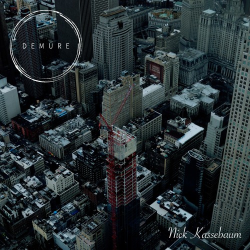 Demure Technocast #10 - Nick Kassebaum