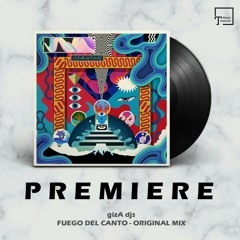 PREMIERE: gizA djs - Fuego Del Canto (Original Mix) [SINCOPAT]