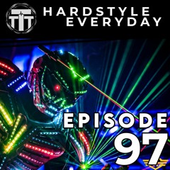TTT Hardstyle Everyday | Episode 97