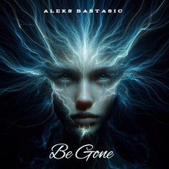 Be Gone