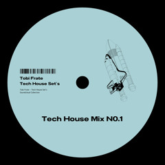 Tech House Mix No.1