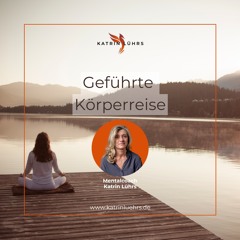 Geführte Körperreise - Meditation