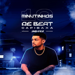 10 MINUTINHOS DE BEAT CAPIXABAAAA 3 ( DJ ML DA VILA ) EU SOU A VELOCIDADE