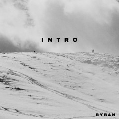BYBAN - Intro (Original Mix)