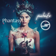 Phantasy ft. pashaFX