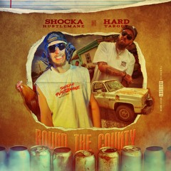 Round The County (Ft. Hard Target)