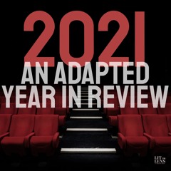 51. 2021: An Adapted Year In Review