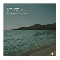 Secretly Famous - Famously Secret (Riigs & Paul Hazendonk Remix) [Sound Avenue]