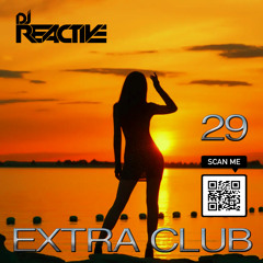 Extra Club 29 (Mixed by Dj Reactive)