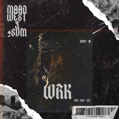JID - WRK (2SUM & MAAD WEST Flip)
