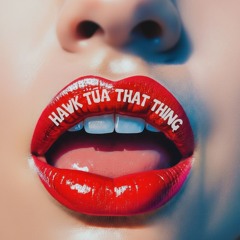 Hawk Tuah That Thing (Rock Version – HollywoodPKR)