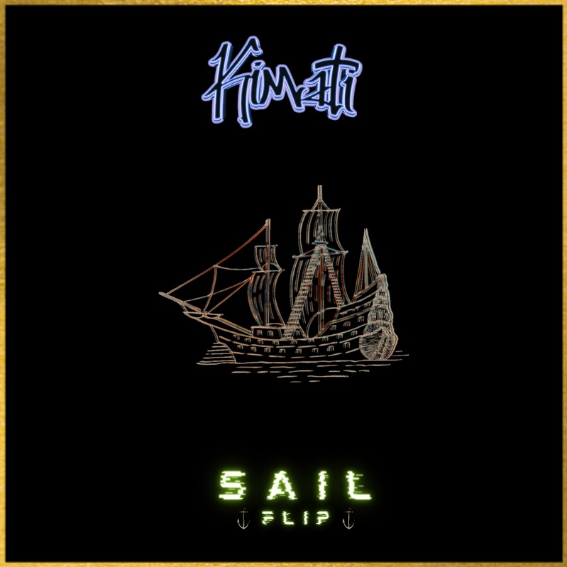 AWOLNATION – Sail (Kimati Flip)3.5k Freebie