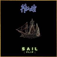 AWOLNATION - Sail (Kimati Flip)3.5k Freebie