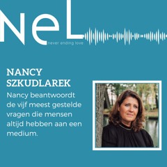 NEL Magazine afl. 013 Nancy beantwoordt de meest gestelde vragen aan een medium. NEL 7