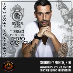 Pedro Cazanova - Guest Mix Musical Journey Radio Show - Overseas Sessions Presented By Bryan Peroni