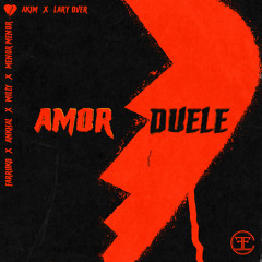Amor Duele (Remix) [feat. Ankhal, Menor Menor & Milly]