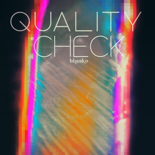 QUALITY CHECK !