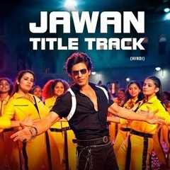 Jawan Title Track [Tamil & Hindi]