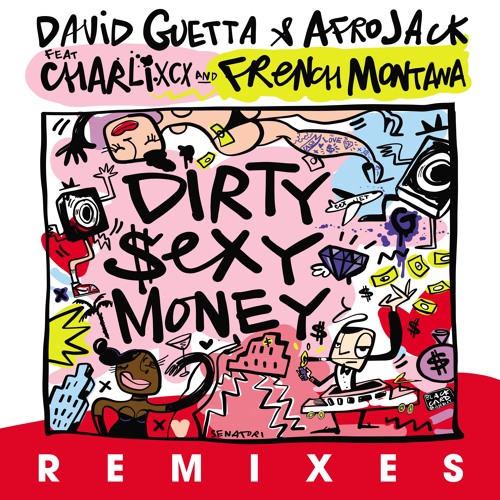 Listen to Dirty Sexy Money (feat. Charli XCX & French Montana) (Mesto  Remix) by David Guetta in Dirty Sexy Money (feat. Charli XCX & French  Montana) [Remixes] playlist online for free on