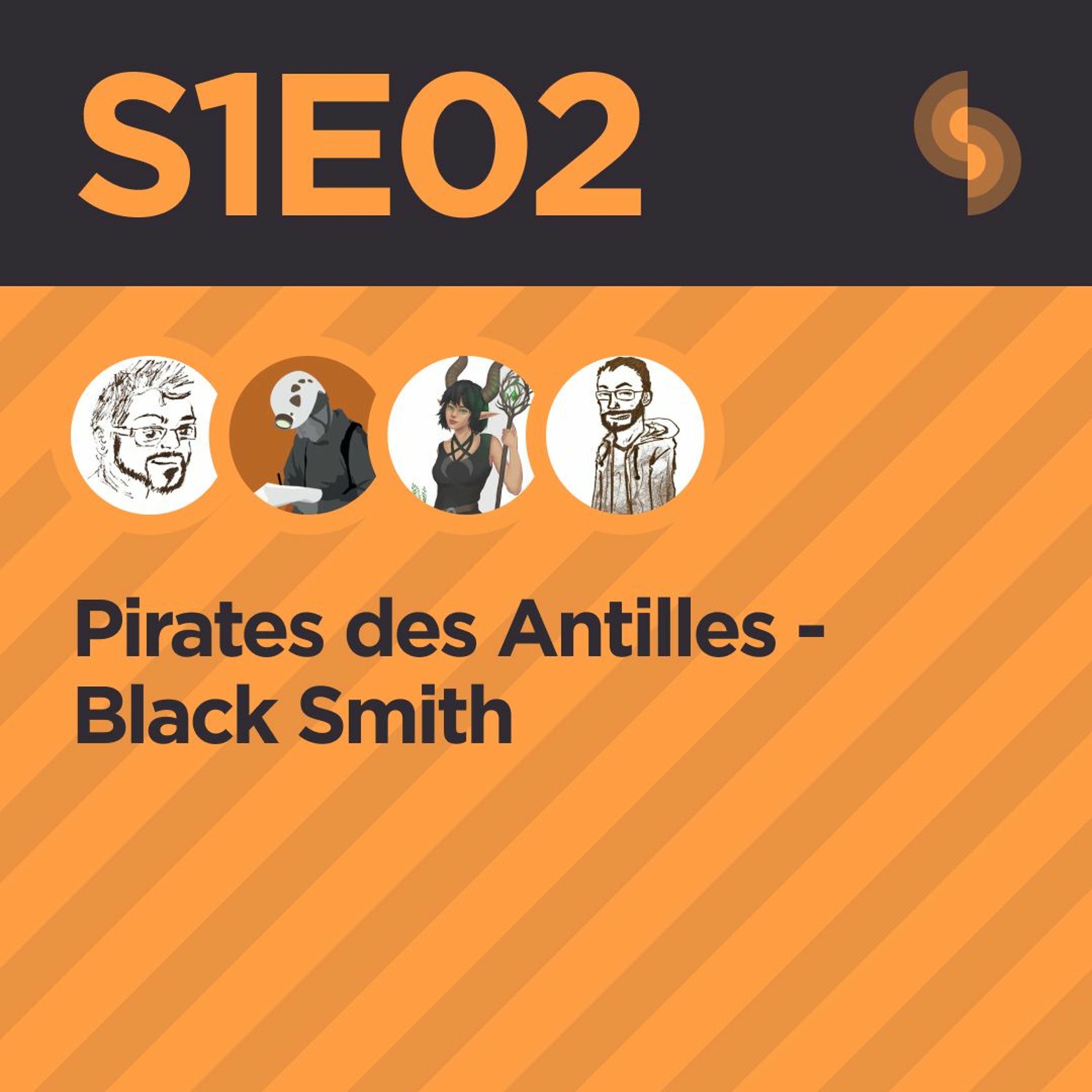 Pirates des Antilles S1E02 (Black Smith)