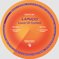Lapucci - Level Of Control [Bosco055 - Bosconi Records]