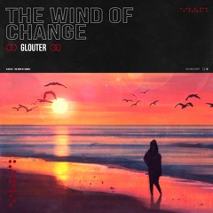 Glouter - The Wind Of Change