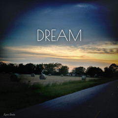 Dream - Feat. Kenna Rae (Prod.Ryini)