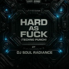 Hard as Fuck (techno punch)