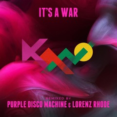 It's a War (Purple Disco Machine & Lorenz Rhode Instrumental)