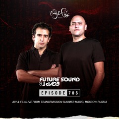 Future Sound of Egypt 706 with Aly & Fila (Live From Trancemission Summer Magic, Moscow)