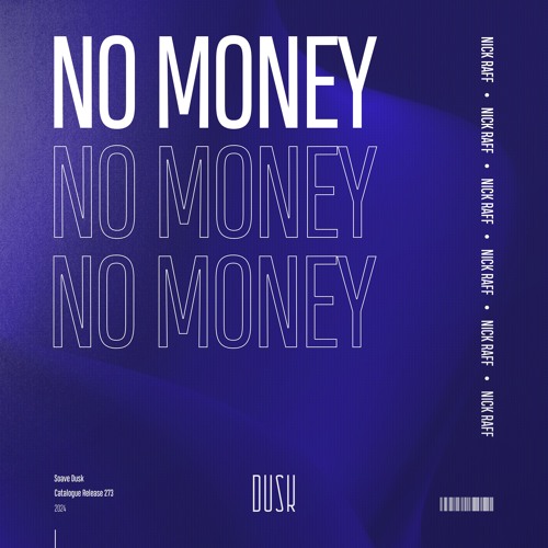 Nick Raff - No Money