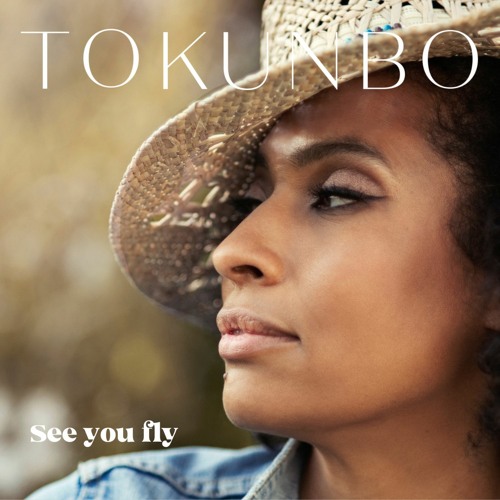 TOKUNBO See You Fly (Single) Preview
