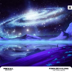 Klona & Fonglee - The Stars Above (Prexall Release)