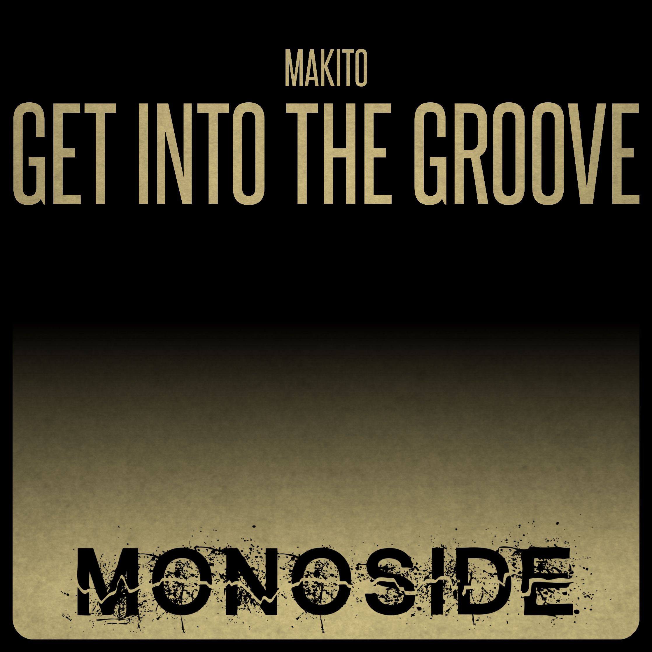 Eroflueden Makito - GET INTO THE GROOVE // MS153