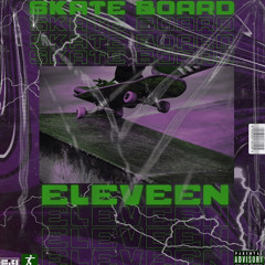 Eleveen - Skateboard | ايلڤين - سكيت بورد (Offical Audio)