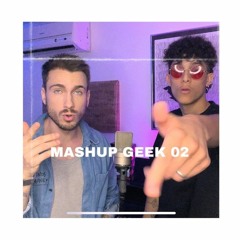 MASHUP GEEK 02 - DREIKS feat Anirap