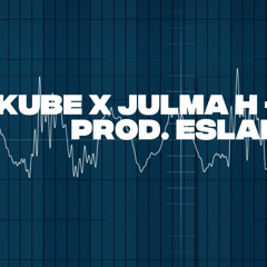 Kube x Julma H Rebel NRG Prod. Eslakbeats