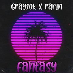 Fantasy feat. Rarin (prod. Ross Gossage)