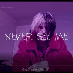 LaddrsTMBeats - NEVER SEE ME