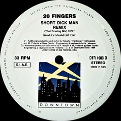 20 Fingers - Short Dick Man (That Fxxxing Mix) [Nenad J's Extended Edit]