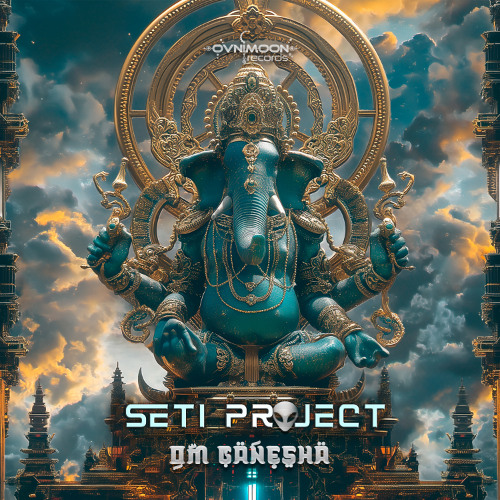 SETI Project - Om Ganesha (Original Mix)