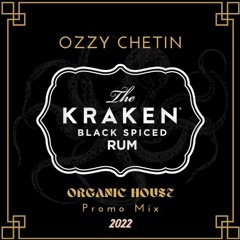 Ozzy Chetin - Kraken Promo Mix 2022 | Organic House