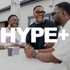 EP 127 - “We’re Going Through Changes Pt. 2” #HypeAndThenSome