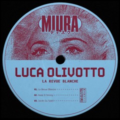 PREMIERE: Luca Olivotto - Keep It Strong [Miura Records]