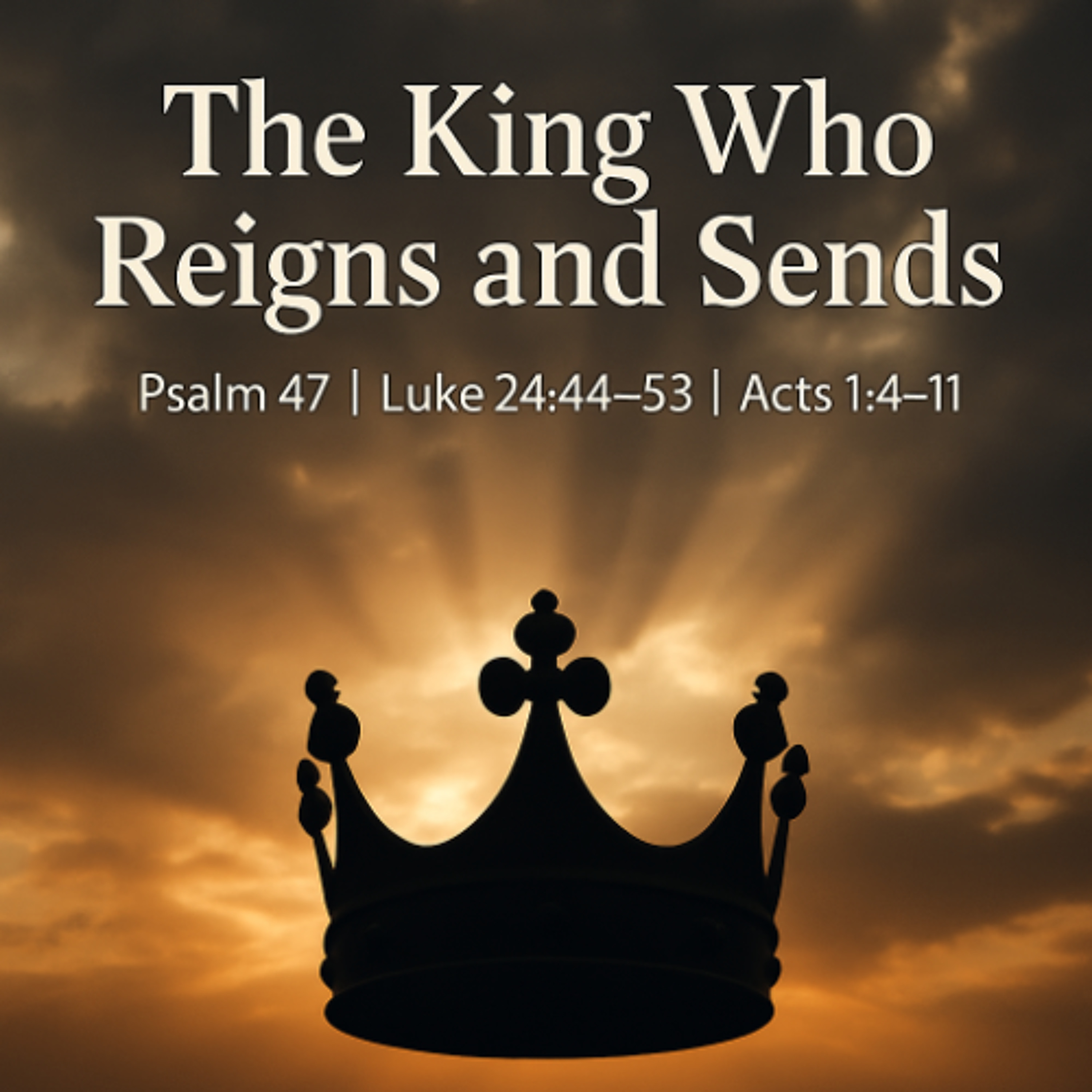 The King who Reigns and Sends episode artwork
