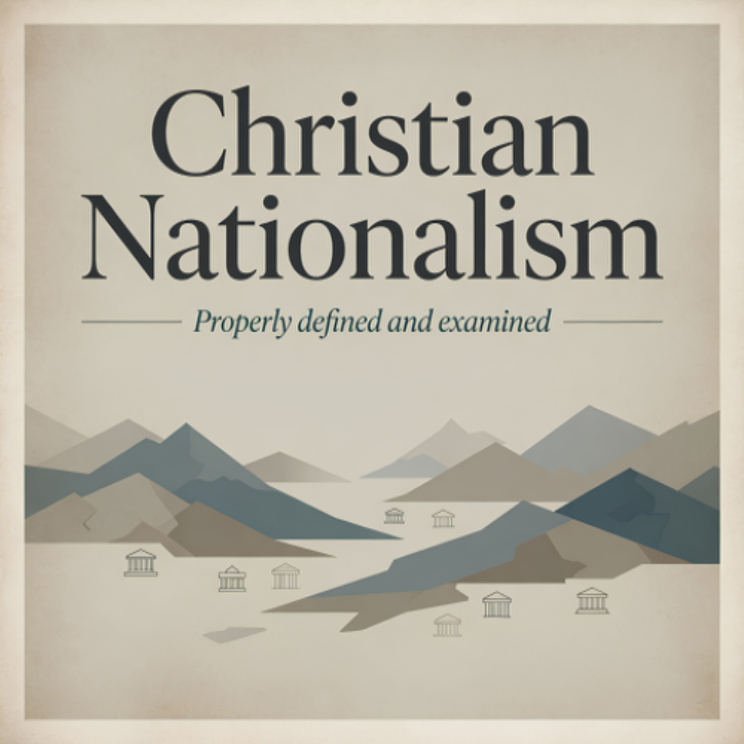 Christian Nationalism: Properly Defined and Examined (Pastor Tito Lyro) episode artwork