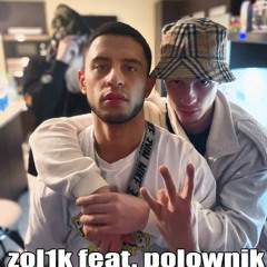 zol1k + polownik - остановка мелодия флоу