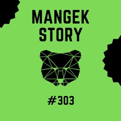 Mangek Green Story #303