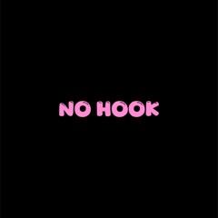 NO HOOK (lyrics in desc.)